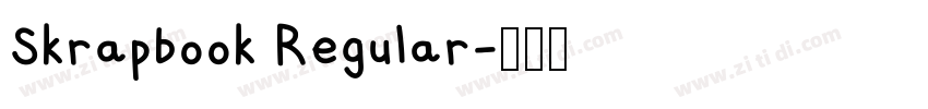 Skrapbook Regular字体转换 Skrapbook Regular字体转换